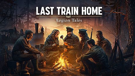 Last Train Home – Legion Tales