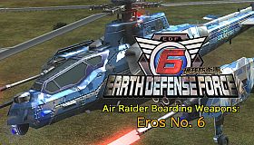 EARTH DEFENSE FORCE 6 - Air Raider Boarding Weapons: Eros No. 6