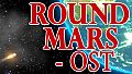 Round Mars - OST