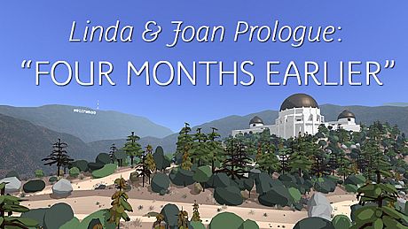 Linda & Joan Prologue: “Four Months Earlier” Game