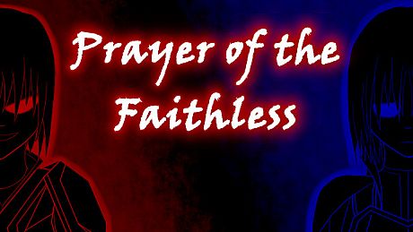Prayer of the Faithless Game