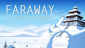 Faraway: Arctic Escape