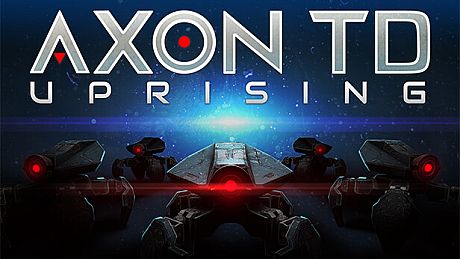 Axon TD: Uprising - Tower Defense