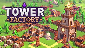 Tower Factory