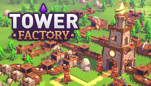 Tower Factory