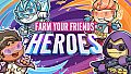 Farm Your Friends - Heroes Pack