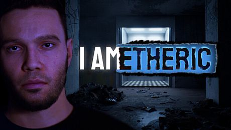 I AM ETHERIC Game