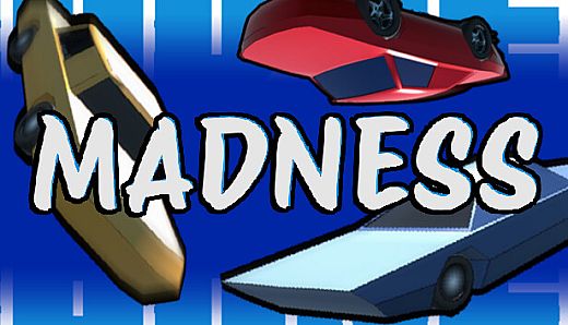 MADNESS