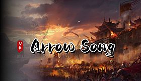 箭歌行贰之秦统天下 Arrow Song2