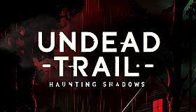 Undead Trail: Haunting Shadows