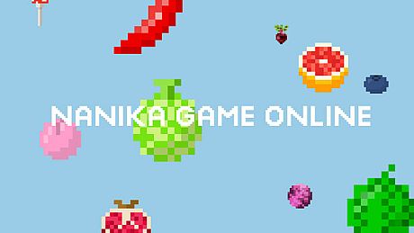 Nanika Game Online Game