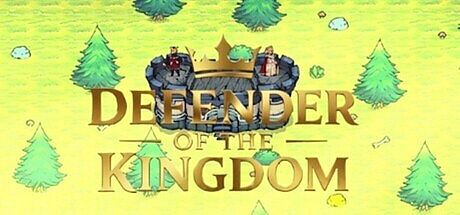 Defender of the Kingdom