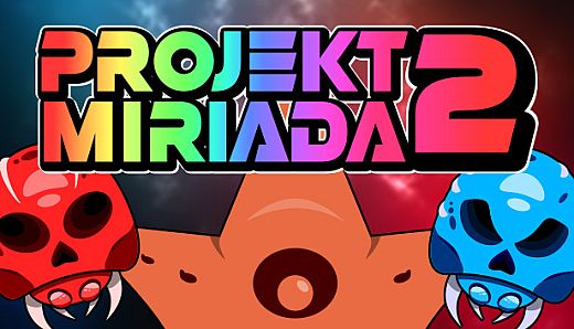 Project Myriad 2