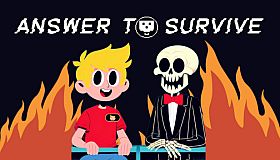 Answer To Survive