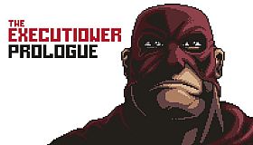 The Executioner: Prologue