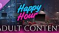 Happy Hour - Adult Content