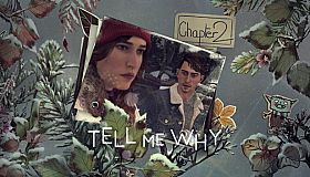 Tell Me Why: Chapter 2