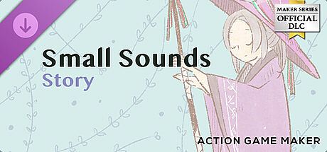 ACTION GAME MAKER - Small Sounds Story
