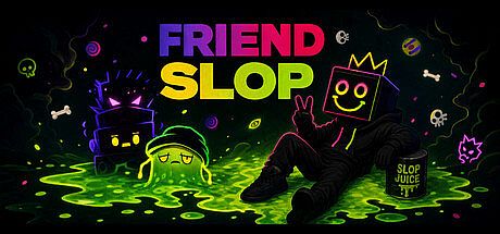 Friend Slop Game