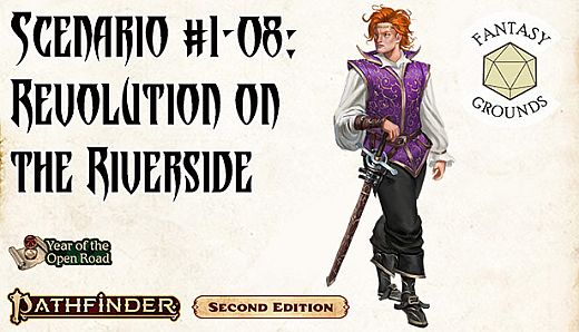 Fantasy Grounds - Pathfinder 2 RPG - Society Scenario #1-08: Revolution on the Riverside