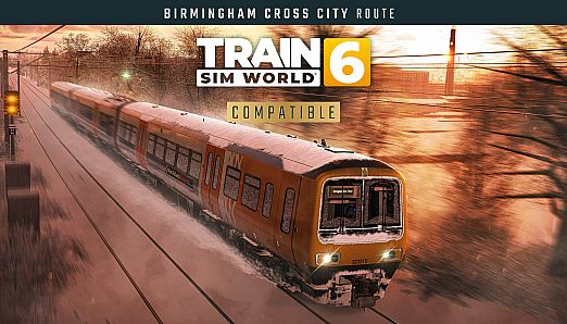 Train Sim World 6: Birmingham Cross City Line: Lichfield - Bromsgrove - Redditch