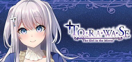 TORAWASE: The Girl in the Mirror Game