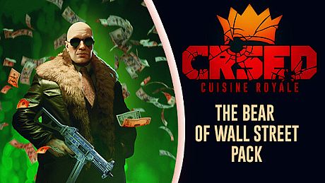 CRSED: Cuisine Royale - The Bear of Wall Street Pack DLC