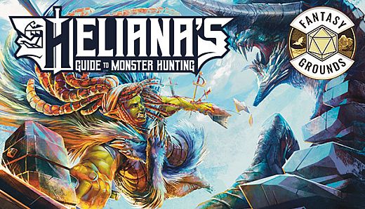 Fantasy Grounds - Heliana's Guide to Monster Hunting