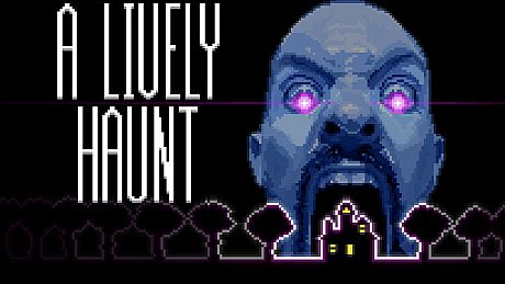 A Lively Haunt Game
