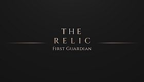 The Relic: First Guardian