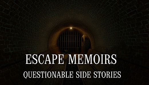 Escape Memoirs: Questionable Side Stories