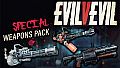 Evil V Evil - Special Weapons DLC
