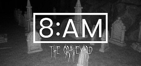 8AM: The Graveyard Game