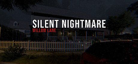 Silent Nightmare: Willow Lane Game