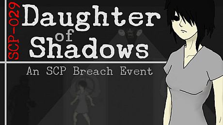 Daughter of Shadows: An SCP Breach Event - Friend and Foe Expansion DLC