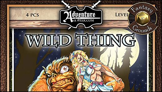Fantasy Grounds - A11: Wild Thing (5E)