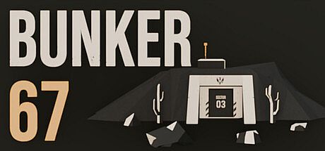 BUNKER 67 Game