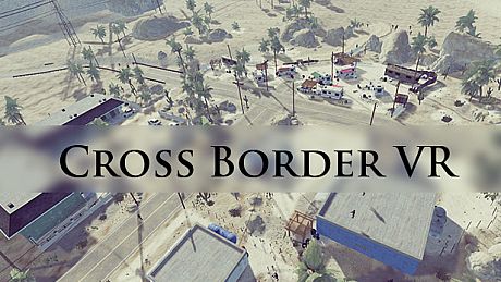Cross Border VR Game