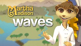 Martha Madison: Waves