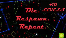 Die. Respawn. Repeat. - 10 Levels