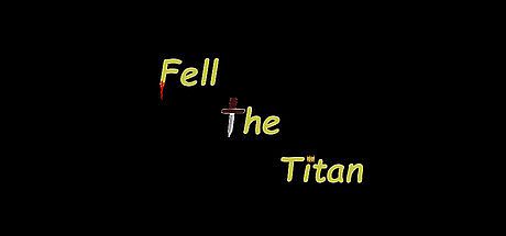 Fell The Titan Game