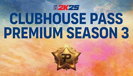 PGA TOUR 2K25 - Clubhouse Pass Premium Season 3