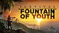 Survival: Fountain of Youth