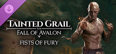 Tainted Grail: The Fall of Avalon - Fists of Fury DLC DLC