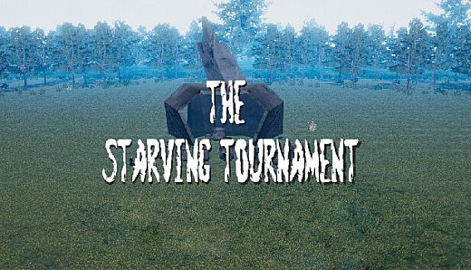 The Starving Tournament