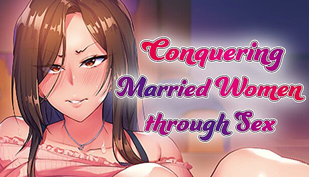 Buy Conquering Married Women through Sex