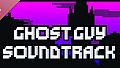 Ghost Guy Soundtrack