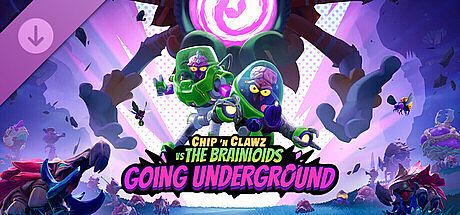 Chip 'n Clawz vs. The Brainioids: Going Underground