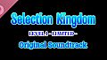 Selection Kingdom: Level 1 - Soundtrack -