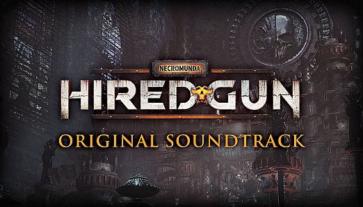 Necromunda: Hired Gun - Original Soundtrack